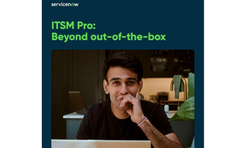 ITSM Pro: Beyond out-of-the-box