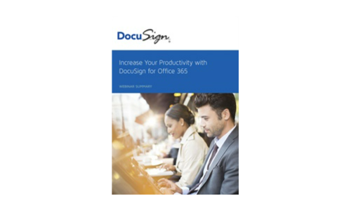 Increase Your Productivity with DocuSign for Office 365