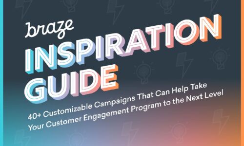 Inspiration Guide: 40+ Customizable Campaigns That Can Help Take Your Customer Engagement Program to the Next Level