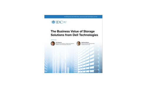 The Business Value of Storage Solutions from Dell Technologies