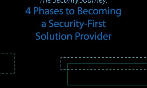 The Security Journey: 4 Phases to Becoming a Security-First Solution Provider